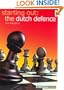Starting Out: Dutch Defence (Starting Out - Everyman Chess)