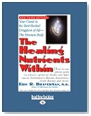 The Healing Nutrients Within
