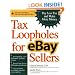 Tax Loopholes for eBay Sellers: Pay Less Tax and Make More Money