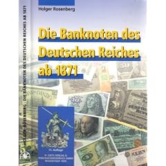 Die Banknoten des Deutschen Reiches ab 1871