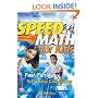 Speed Math for Kids: The Fast, Fun Way To Do Basic Calculations