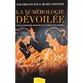 La Num�rologie d�voil�e : Vous ne portez pas forc�ment le nom que vous croyez