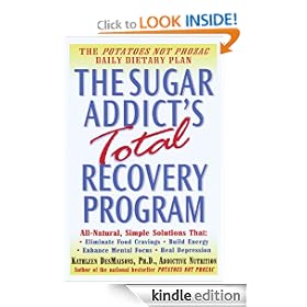 The Sugar Addict's Total Recovery Program