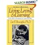 Living Loving and Learning