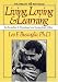Living Loving and Learning