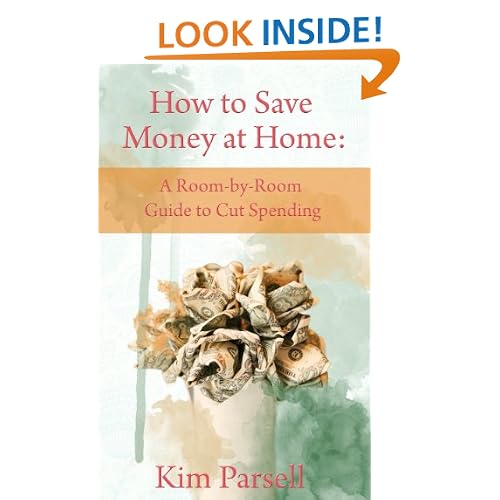  How to Save Money at Home: A Room-by-Room Guide to Cut Spending Read My rating: 1 of 5 stars2 of 5 stars[ 3 of 5 stars ]4 of 5 stars5 of 5 stars How to Save Money at Home: A Room-by-Room Guide to Cut Spending by Kim Parsell 