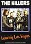 The Killers: Leaving Las Vegas