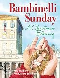 Bambinelli Sunday: A Christmas Blessing
