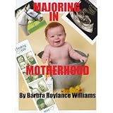 Majoring In Motherhood (Kindle Edition) newly tagged "newborn"