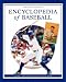 Search : The Child's World Encyclopedia of Baseball: Hank Aaron Through Cy Young Award