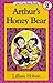 Arthur's Honey Bear (I Can Read Book, Level 2)