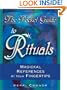 The Pocket Guide to Rituals: Magickal References at Your Fingertips