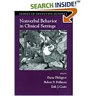 Click here to buy Nonverbal Behavior in Clinical Settings (Series in Affective Science) by  Pierre Philippot, Robert S. Feldman, and Erik J. Coats.