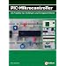 PIC-Mikrocontroller: 50 Projekte f�r Anf�nger und Fortgeschrittene