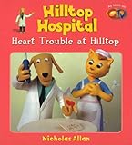 Heart trouble at Hilltop