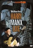 The Basement: Wild About Harry - Harry Manx Live [2005]