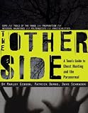 51KvAQZHEyL. SL160  The Other Side: A Teens Guide to Ghost Hunting and the Paranormal