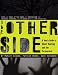 The Other Side: A Teen's Guide to Ghost Hunting and the Paranormal