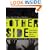 The Other Side: A Teen's Guide to Ghost Hunting and the Paranormal