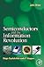 Semiconductors and the Information Revolution: Mag...