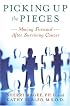 Picking Up the Pieces: Moving Forward After Surviving Cancer