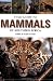 Field Guide to the Mammals of Southern Africa: Revised Edition (Field Guide To... (Struik Publishers))