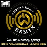 Scream & Shout [Explicit]