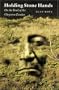 Holding Stone Hands: On the Trail of the Cheyenne Exodus