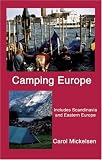 Camping Europe 2 Ed: Includes Scandinavia and Eastern Europe (Camping Europe)