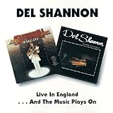 Live in England/and the Music Plays On