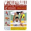 Stabilisierung - speziell f�r Volleyballer: In Zusammenarbeit mit dem Deutschen Volleyball-Verband