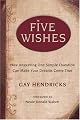 Five Wishes CD: How Answering One Simple Question Can Make Your Dreams Come True