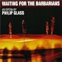 GLASS. Waiting for the Barbarians. Erfurt PO/Russell Davies
