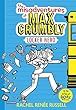 The Misadventures of Max Crumbly