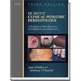 Hurwitz Clinical Pediatric Dermatology: A Textbook of Skin Disorders of Childhood and Adolescence by Amy S. Paller and Anthony J. Mancini