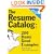 The Resume Catalogue: 200 Damn Good Examples