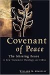 Covenant of Peace: The Missing Peace in New Testament Theology and Ethics