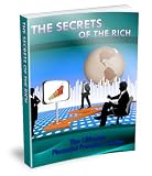 The Secrets of The Rich - The Ultimate Financial Freedom Guide