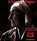 A Painter's Kitchen-Revised Edition: Recipes from the Kitchen of Georgia O'Keeffe (Red Crane Cookbook Series)