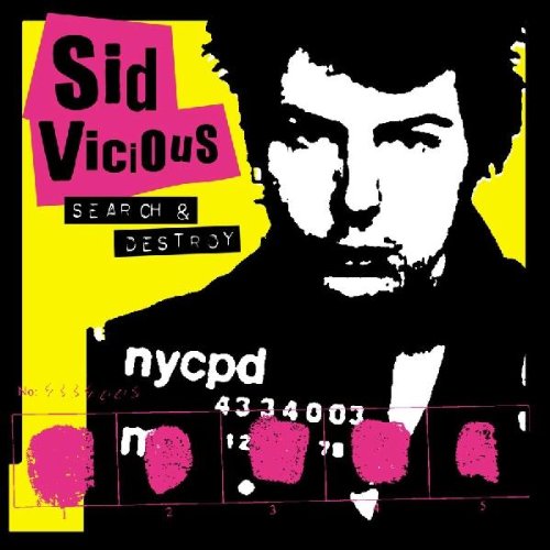 Sid Vicious - Search & Destroy - Zortam Music
