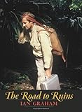 The road to ruins