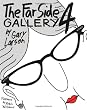 The Far Side &reg; Gallery 4