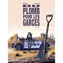 Du plomb pour les garces tome 1