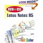 Click here to buy  How to Use Lotus Notes 5 (How To Use)  by Dorothy Burke.
