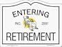 Entering Retirement Car Magnet