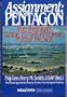 Assignment Pentagon: The Insider's Guide to the Potomac Puzzle Palace (An AUSA book)