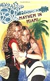 Aly AJ in the book Mayhem in Miami #2 (Aly & AJ's Rock 'n' Roll Myste)