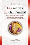 Les secrets du clan familial Coffret en 3 volumes : Plein le dos de cette famille ; Mal de dos mal de l'�tre ; Les maux de dos pour le dire