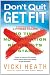 Don't Quit Get Fit: Overcoming the 4 Fitness Killers (First Place 4 Health)