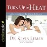 H&ouml;rbuch Turn Up the Heat: A Couples Guide to Sexual Intimacy